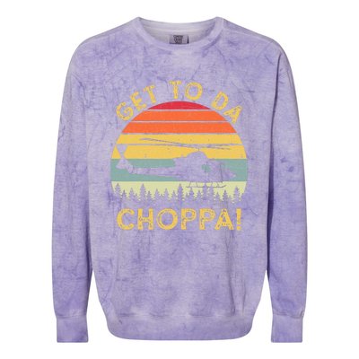 Get To Da Choppa Funny Meme Colorblast Crewneck Sweatshirt