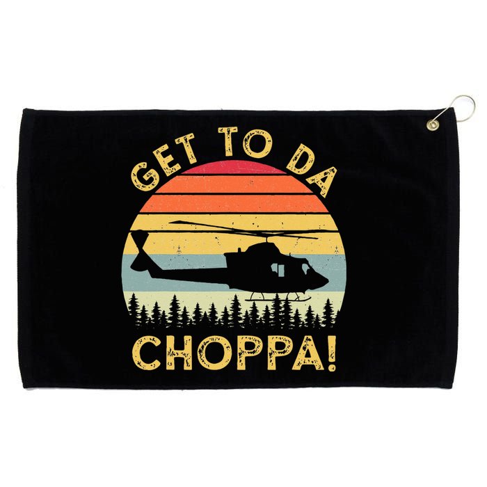 Get To Da Choppa Funny Meme Grommeted Golf Towel