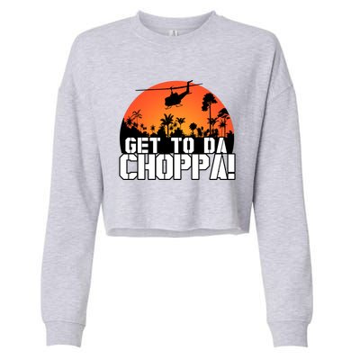 Get To Da Choppa Cropped Pullover Crew