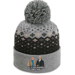 Give The Daddies Some Juice Funny The Baniff Cuffed Pom Beanie