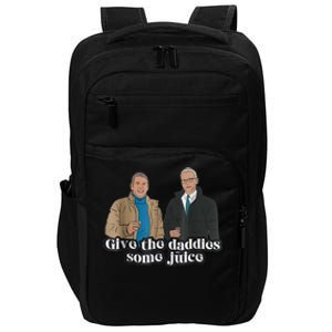 Give The Daddies Some Juice Funny Impact Tech Backpack