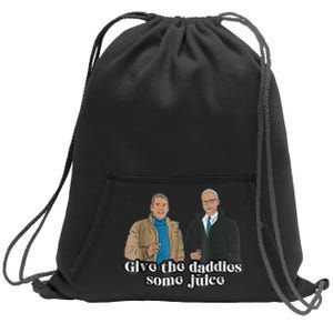 Give The Daddies Some Juice Funny Sweatshirt Cinch Pack Bag