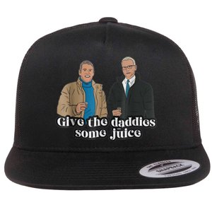 Give The Daddies Some Juice Funny Flat Bill Trucker Hat