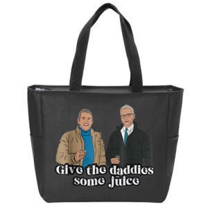 Give The Daddies Some Juice Funny Zip Tote Bag