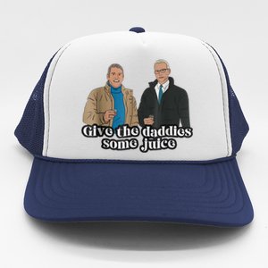 Give The Daddies Some Juice Funny Trucker Hat