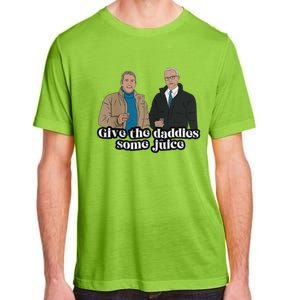 Give The Daddies Some Juice Funny Adult ChromaSoft Performance T-Shirt