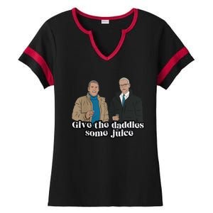 Give The Daddies Some Juice Funny Ladies Halftime Notch Neck Tee