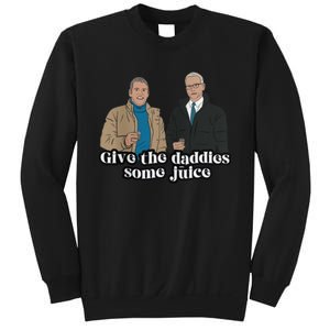 Give The Daddies Some Juice Funny Sweatshirt