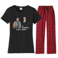 Give The Daddies Some Juice Funny Women's Flannel Pajama Set