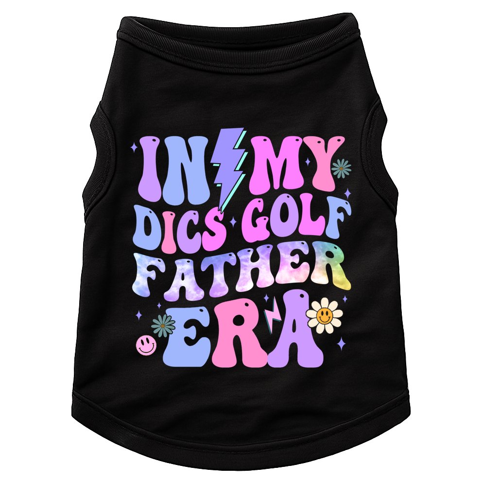 Groovy Tie Dye In My Dics Dics Golf Father Era Gift Doggie Tank