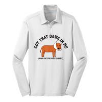 Got That Dawg In Me And Theyre Very Sleepy Silk Touch Performance Long Sleeve Polo