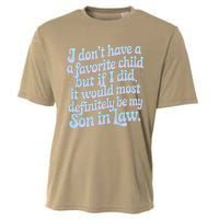 Groovy Tie Die I DonT Have A Favorite Child Son In Law Cooling Performance Crew T-Shirt