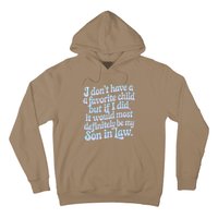 Groovy Tie Die I DonT Have A Favorite Child Son In Law Hoodie