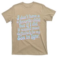 Groovy Tie Die I DonT Have A Favorite Child Son In Law T-Shirt