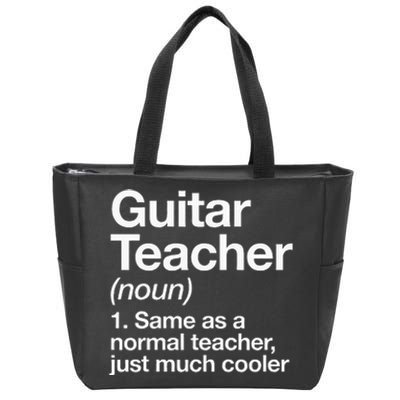 Guitar Teacher Definition Funny Musician Music Zip Tote Bag