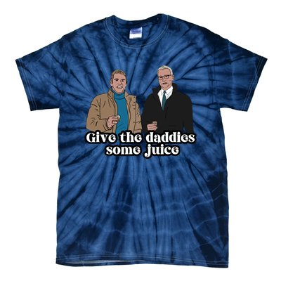 Give The Daddies Some Juice Funny For ManS And WomanS Tie-Dye T-Shirt