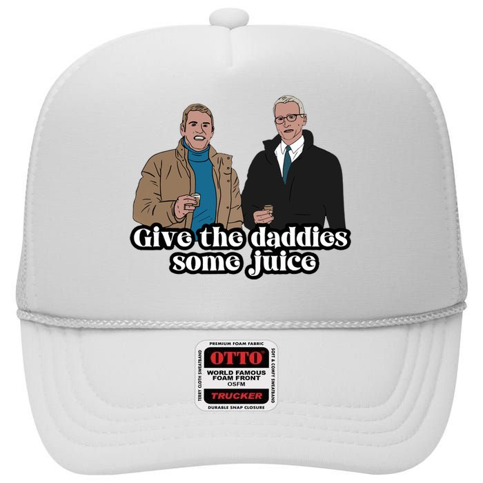 Give The Daddies Some Juice Funny For ManS And WomanS High Crown Mesh Back Trucker Hat