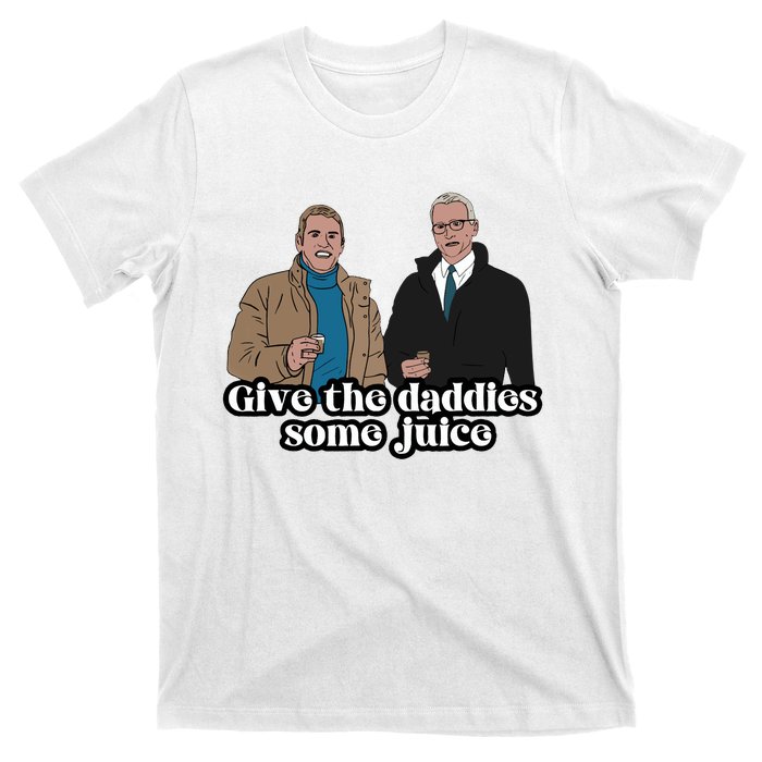 Give The Daddies Some Juice Funny For ManS And WomanS T-Shirt