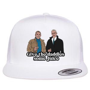 Give The Daddies Some Juice Funny For ManS And WomanS Flat Bill Trucker Hat