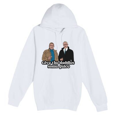 Give The Daddies Some Juice Funny For ManS And WomanS Premium Pullover Hoodie