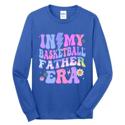 Groovy Tie Dye In My Basketball Father Era Gift Tall Long Sleeve T-Shirt