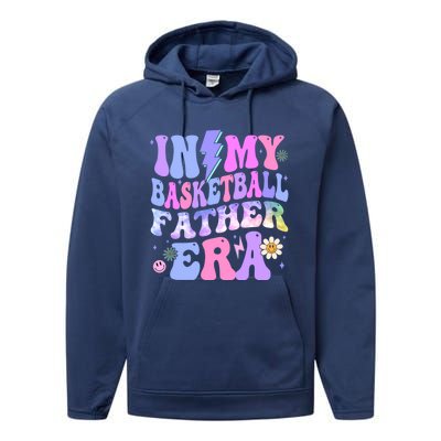 Groovy Tie Dye In My Basketball Father Era Gift Performance Fleece Hoodie