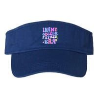 Groovy Tie Dye In My Soccer Father Era Gift Valucap Bio-Washed Visor