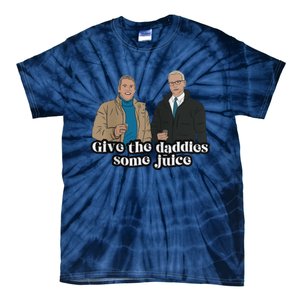 Give The Daddies Some Juice Funny Tie-Dye T-Shirt