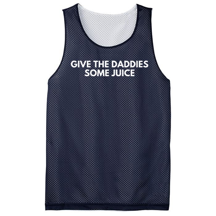 Give The Daddies Some Juice Funny Mesh Reversible Basketball Jersey Tank