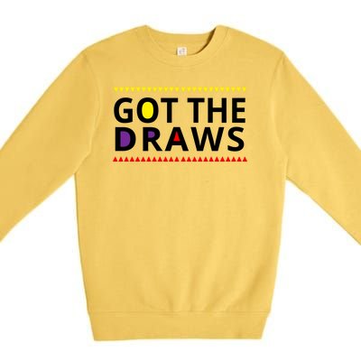 Got The Draws 90s Premium Crewneck Sweatshirt