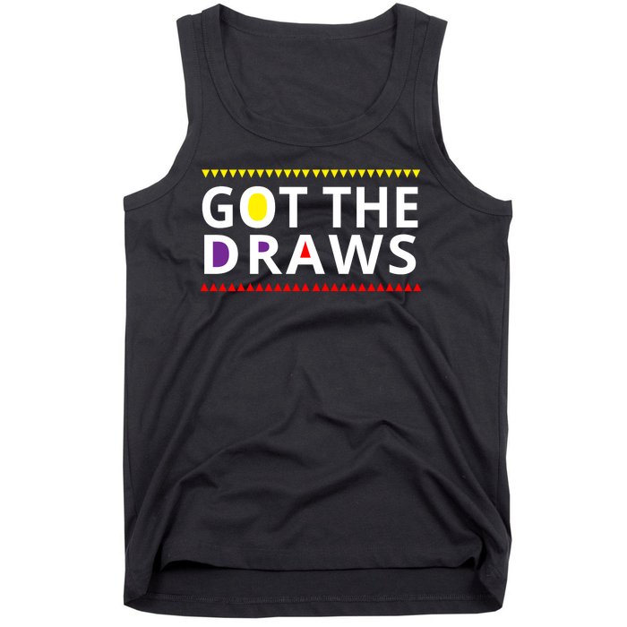 Got The Draws 90s Tank Top