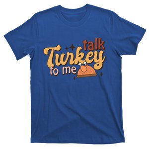 Groovy Thanksgiving Day Family Matching Talk Turkey To Me Gift T-Shirt