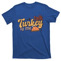 Groovy Thanksgiving Day Family Matching Talk Turkey To Me Gift T-Shirt