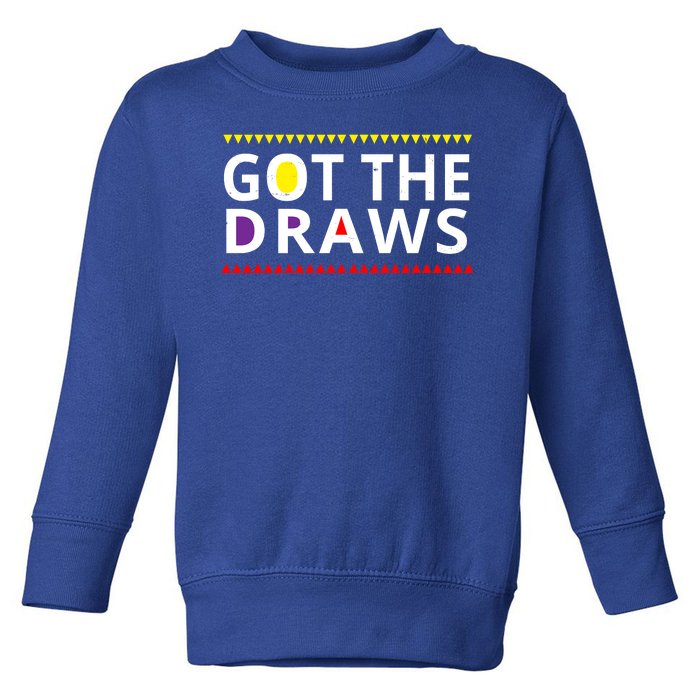 Got The Draws 90s Vintage Distress Toddler Sweatshirt