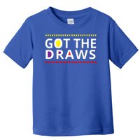 Got The Draws 90s Vintage Distress Toddler T-Shirt