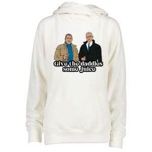 Give The Daddies Some Juice Womens Funnel Neck Pullover Hood