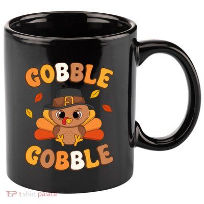 Gobble Turkey Day Happy Thanksgiving 11oz C Handle Ceramic Mug