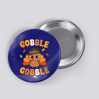 Gobble Turkey Day Happy Thanksgiving Button