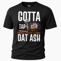 Gotta Tap Dat Ash Cigar And Whiskey Performance Shirt