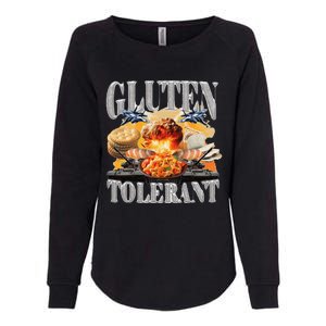 Gluten Tolerant Funny Sarcastic Gluten Tolerance Meme Humor Womens California Wash Sweatshirt