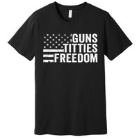 Guns Titties & Freedom Mens Funny Drinking Usa Flag Pullover Hoodie Premium T-Shirt