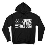 Guns Titties & Freedom Mens Funny Drinking Usa Flag Pullover Hoodie Tall Hoodie