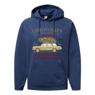 GriswoldS Tree Farm A Christmas Tradition Home For Family Christmas Performance Fleece Hoodie