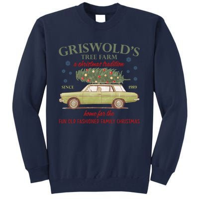 GriswoldS Tree Farm A Christmas Tradition Home For Family Christmas Tall Sweatshirt