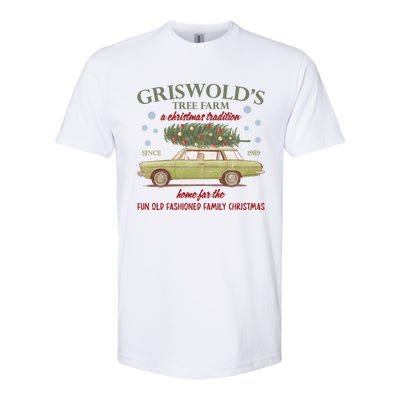 GriswoldS Tree Farm A Christmas Tradition Home For Family Christmas Softstyle CVC T-Shirt