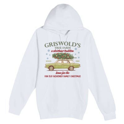 GriswoldS Tree Farm A Christmas Tradition Home For Family Christmas Premium Pullover Hoodie