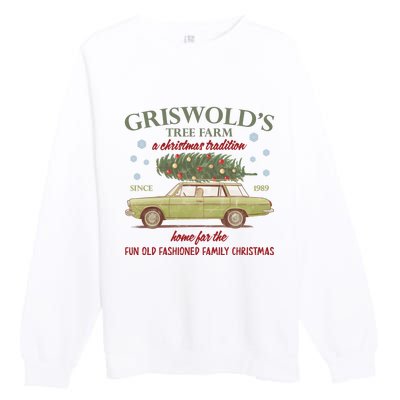 GriswoldS Tree Farm A Christmas Tradition Home For Family Christmas Premium Crewneck Sweatshirt