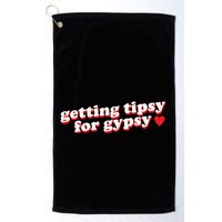 Getting Tipsy For Gypsy Iconic Slogan Gypsy Rose Blanchard Golf Towel