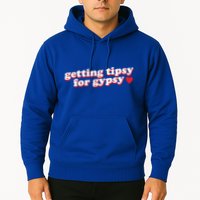 Getting Tipsy For Gypsy Iconic Slogan Gypsy Rose Blanchard Hoodie