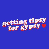 Getting Tipsy For Gypsy Iconic Slogan Gypsy Rose Blanchard T-Shirt